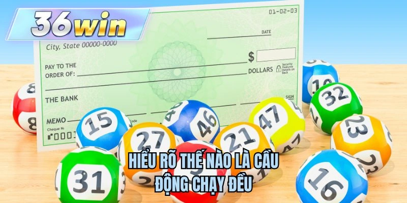 Hiểu rõ thế nào là cầu động chạy đều
