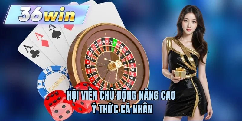 Hội viên chủ động nâng cao ý thức cá nhân 
